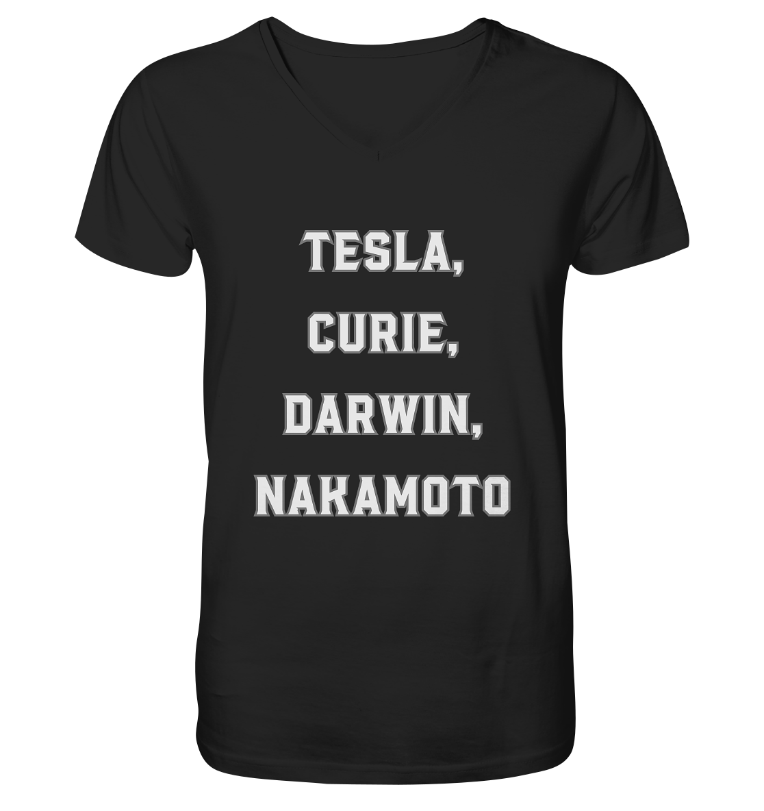 TESLA, CURIE, DARWIN, NAKAMOTO  - V-Neck Shirt