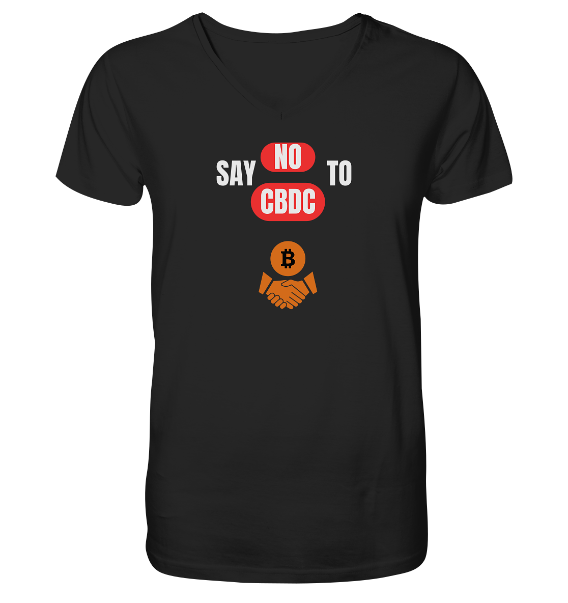 say NO to CBDC (+Bitcoin handshake) Var. - V-Neck Shirt