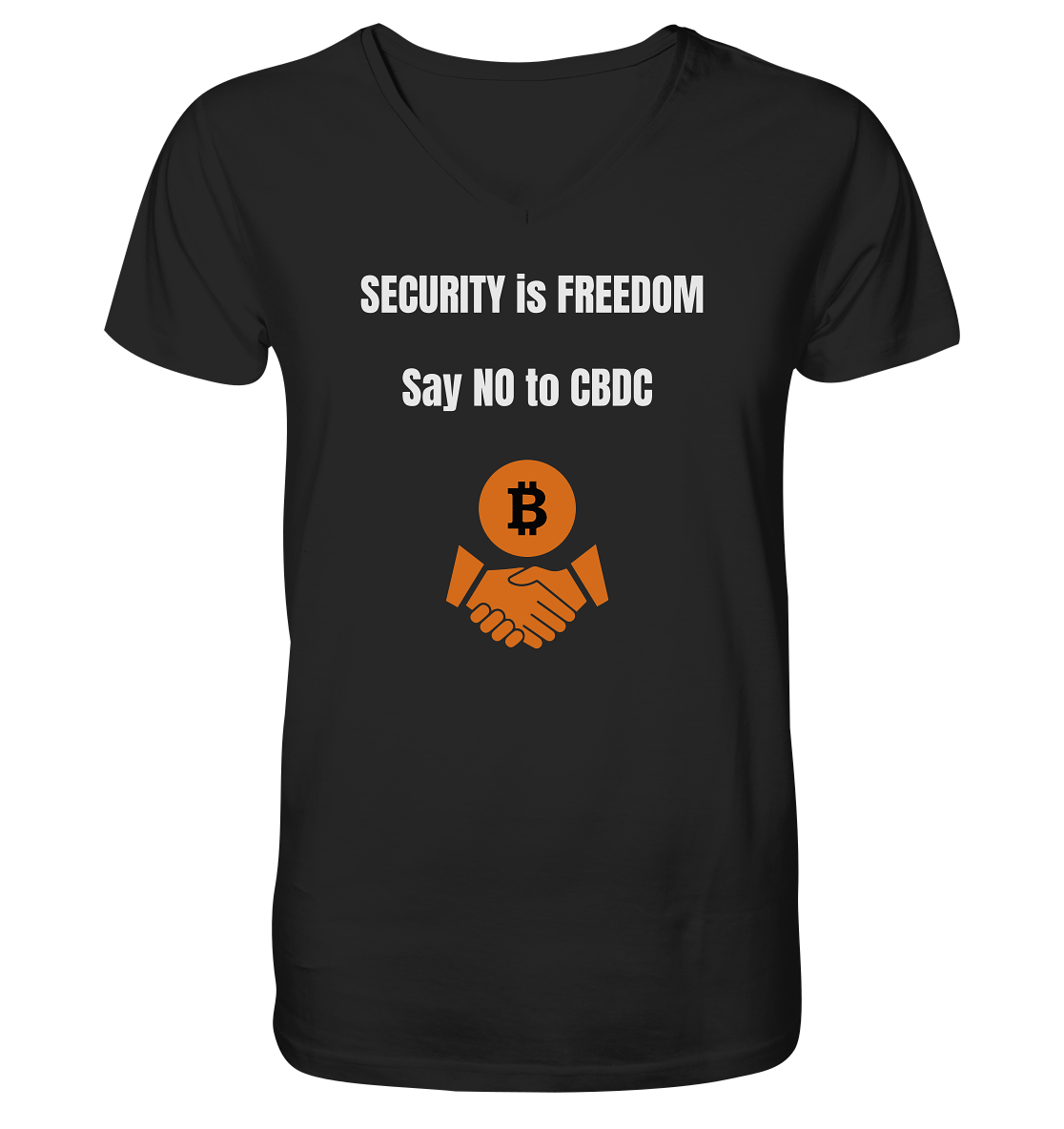 SECURITY is FREEDOM - say NO to CBDC  - V-Neck Shirt