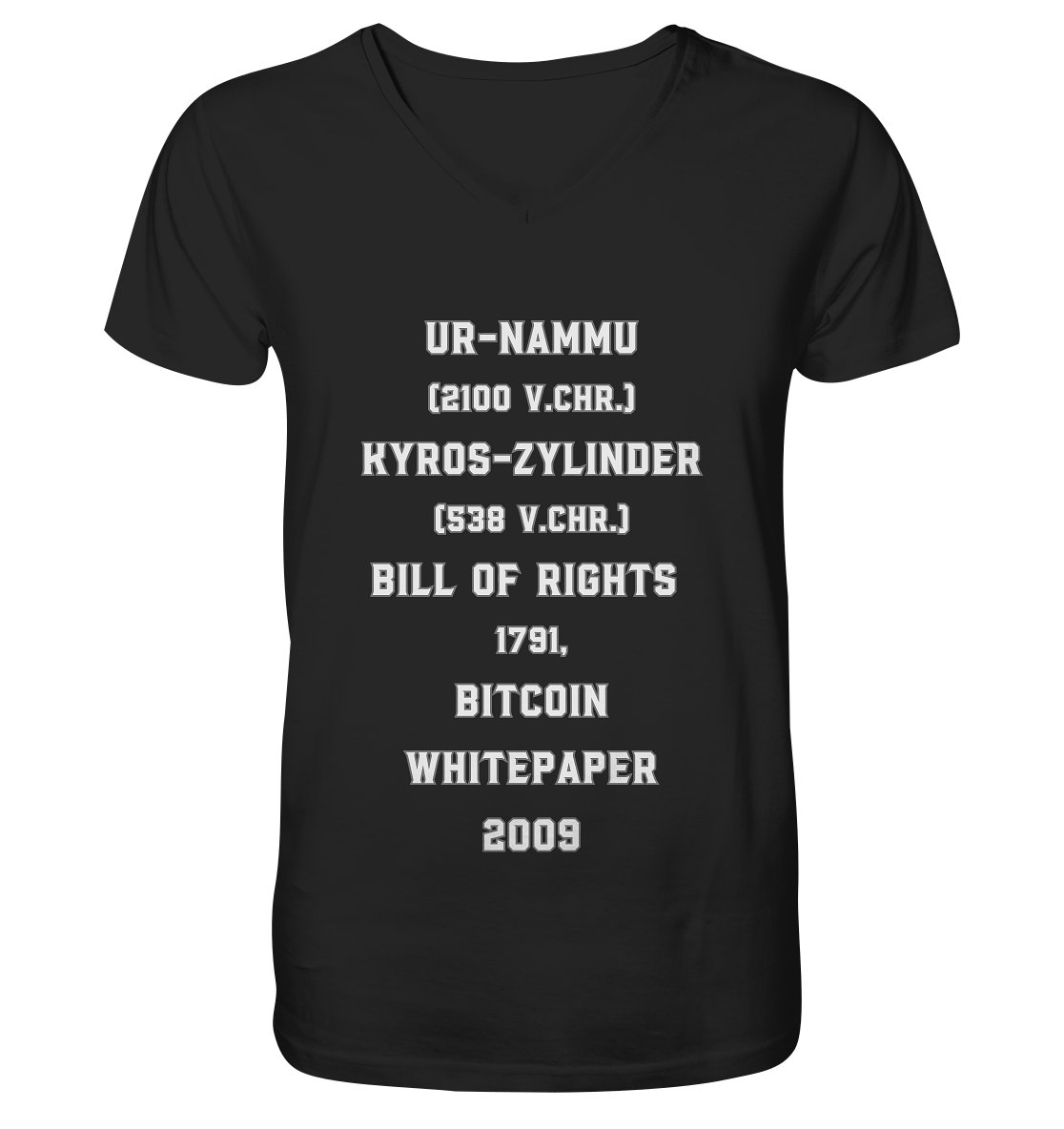 UR-NAMMU, KYROS-ZYLINDER, BILL OF RIGHTS, BITCOIN WHITEPAPER - V-Neck Shirt