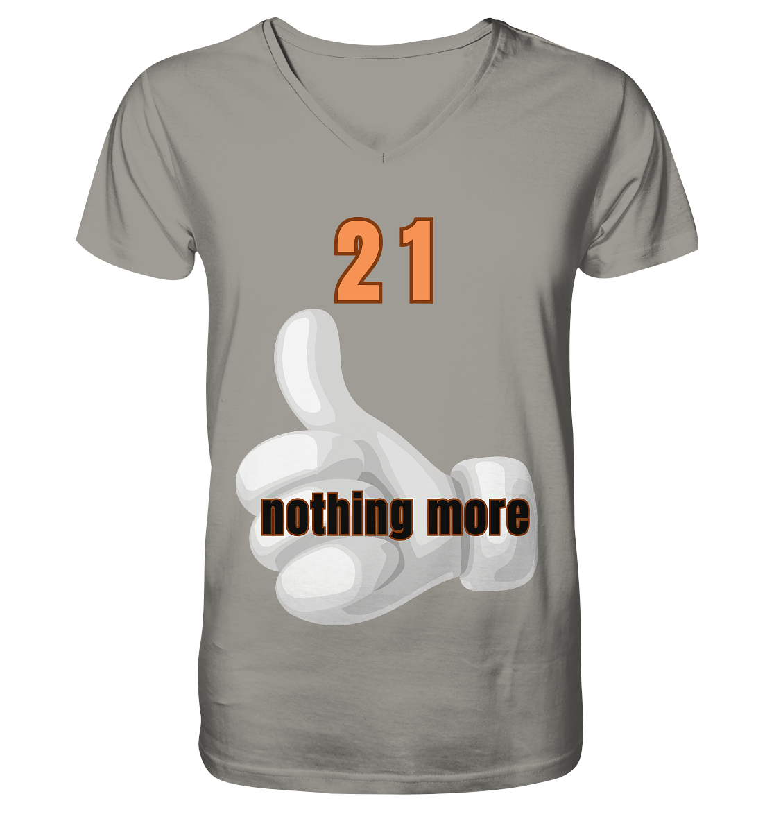 21 nothing more, thumb up - Organic Shirt - V-Neck Shirt