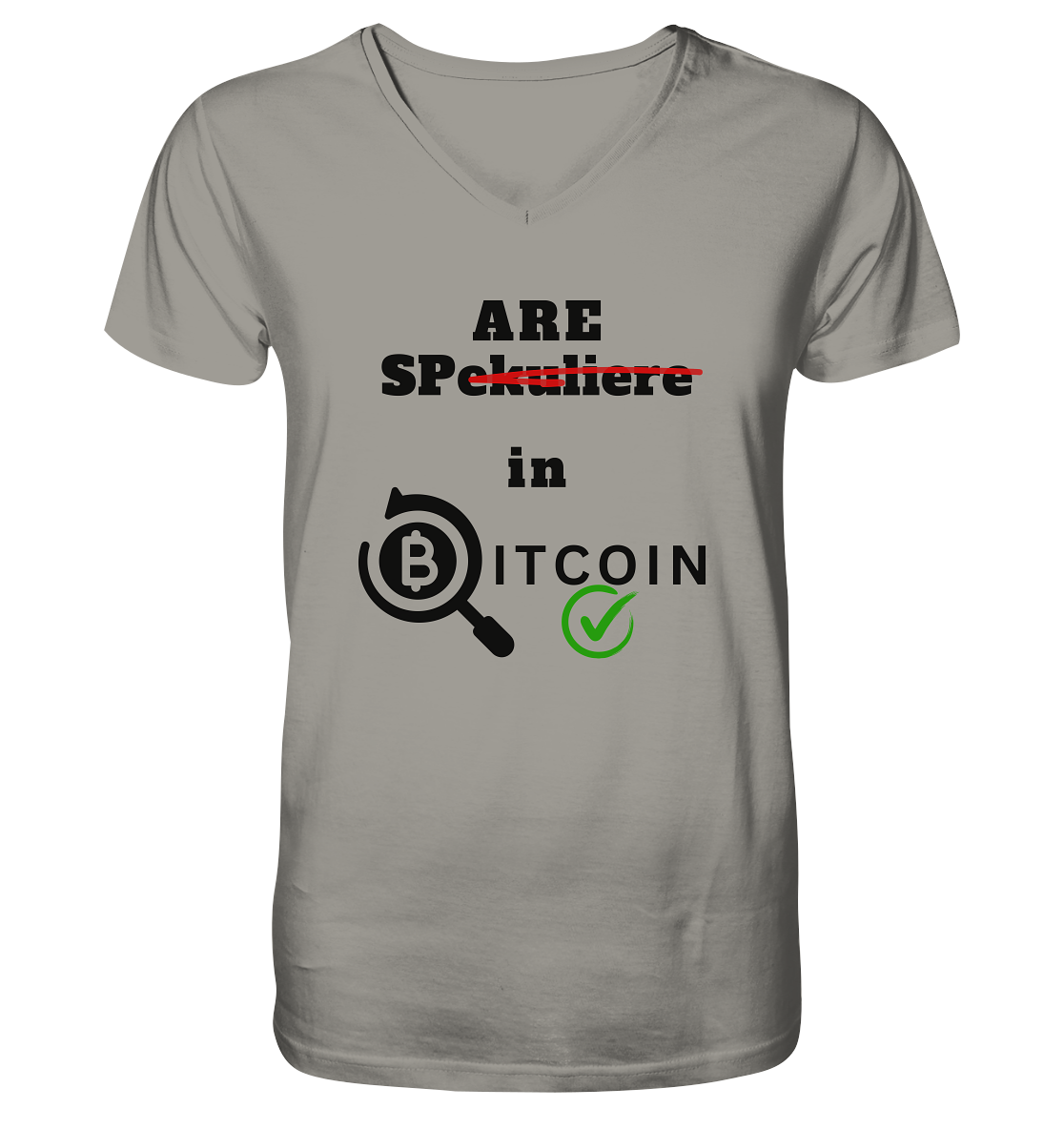 SPARE in BITCOIN (Version "nicht spekuliere", Lupe, grüner Haken)  - V-Neck Shirt