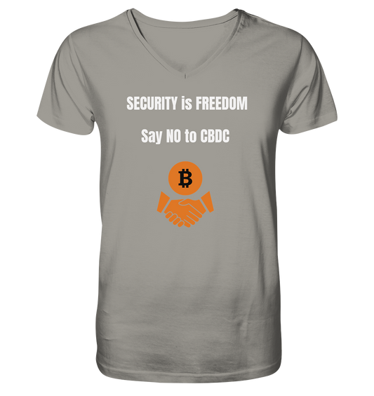 SECURITY is FREEDOM - say NO to CBDC  - V-Neck Shirt