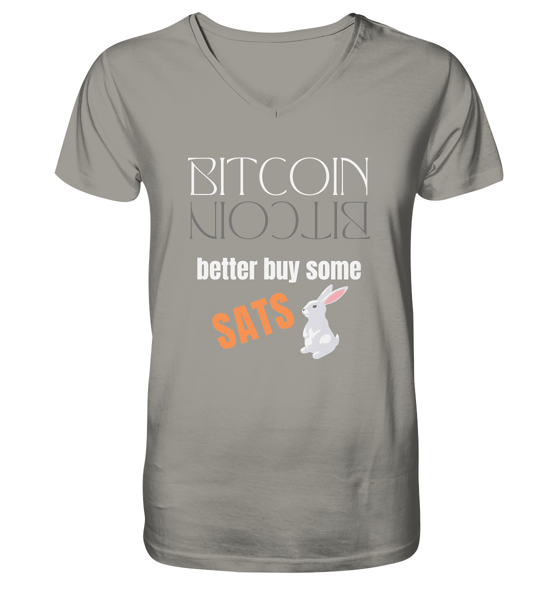 BITCOIN better buy some SATS - (Spiegelschrift & Bunny Version)  - V-Neck Shirt