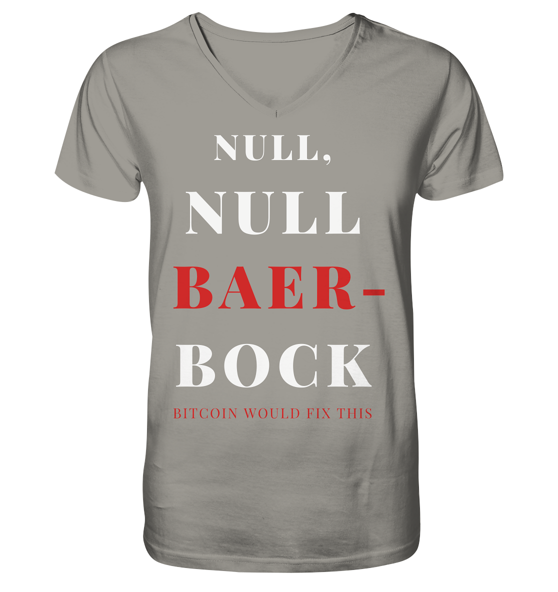 NULL, NULL BAER-BOCK - BITCOIN WOULD FIX... - STUDY BITCOIN   - V-Neck Shirt