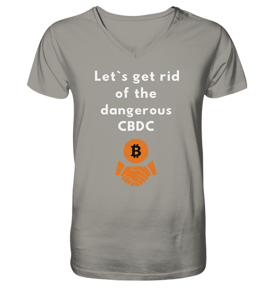 Let`s get rid of the dangerous CBDC - V-Neck Shirt