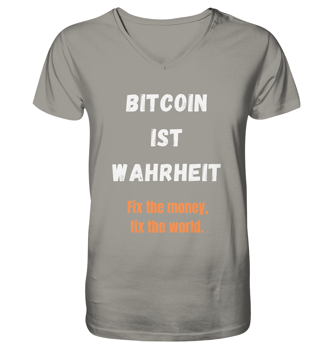 BITCOIN IST WAHRHEIT - Fix the money, fix the world  - V-Neck Shirt