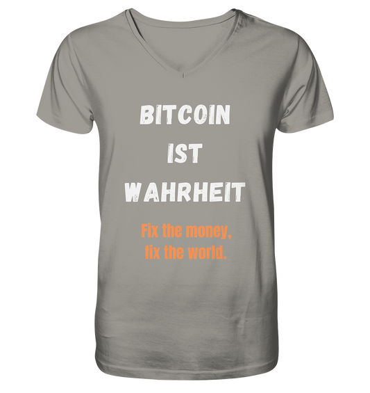 BITCOIN IST WAHRHEIT - Fix the money, fix the world  - V-Neck Shirt