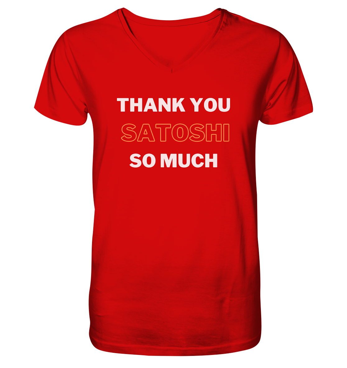 THANK YOU SO MUCH SATOSHI - V-Neck Shirt