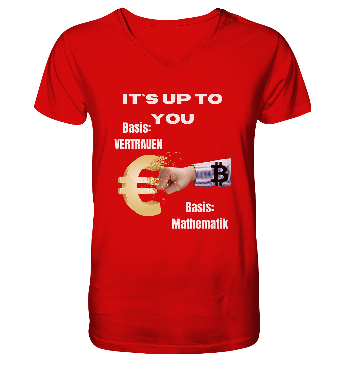It`s up to you - Basis: Vertrauen / Mathematik - V-Neck Shirt