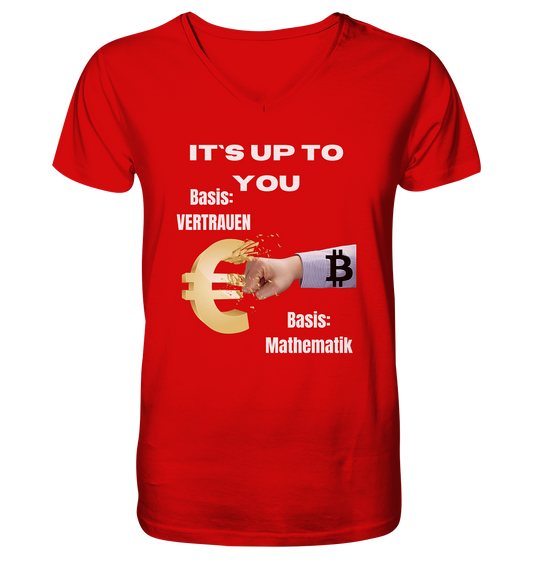 It`s up to you - Basis: Vertrauen / Mathematik - V-Neck Shirt