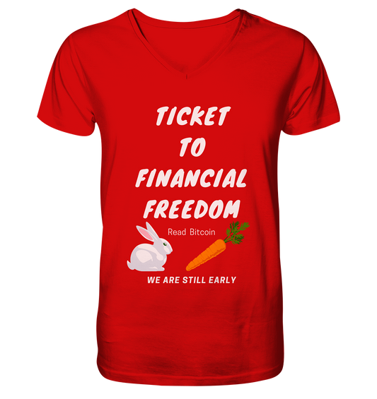 TICKET TO FINANCIAL FREEDOM (Bunny & Carrot Version) Read Bitcoin - We are still early   - V-Neck Shirt