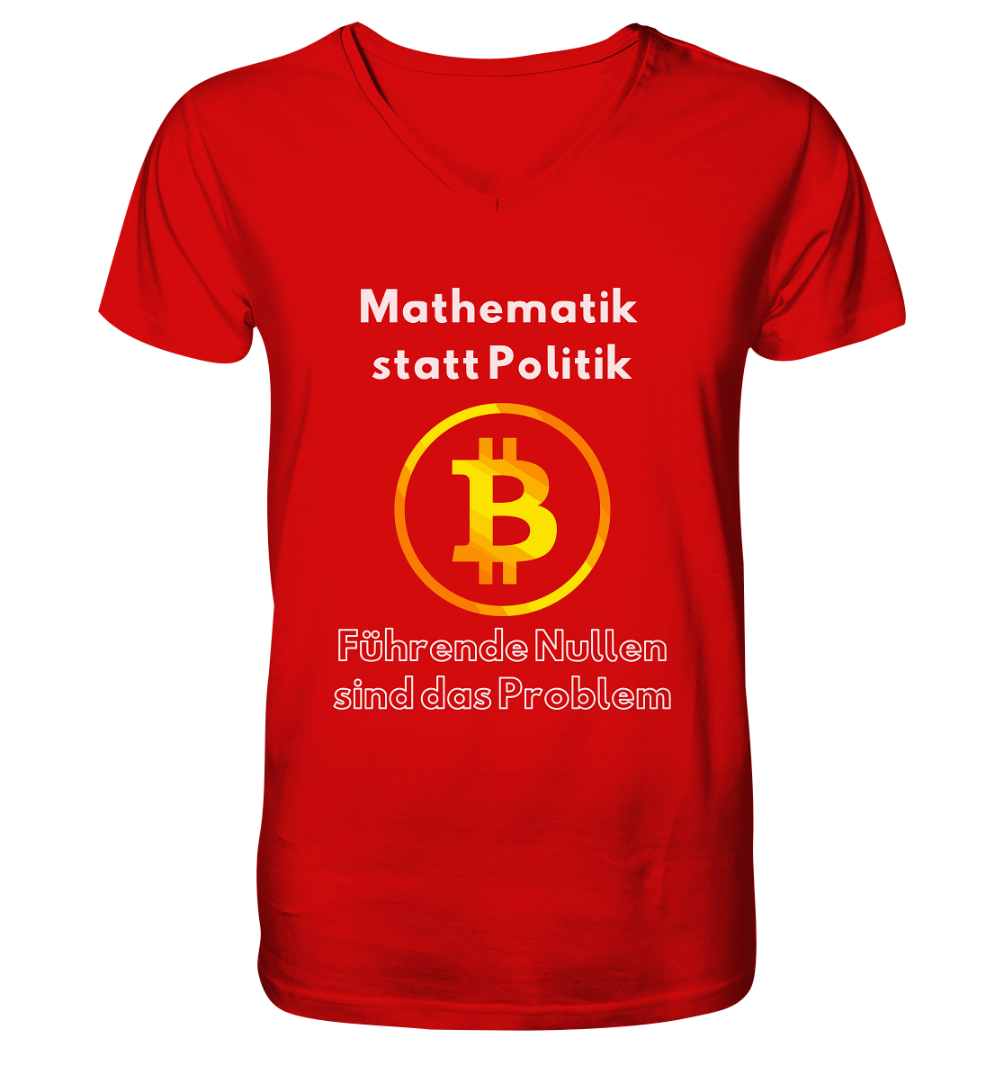 Mathematik statt Politik - führende Nullen sind (überall) das Problem ;-) Variante: unten offene Schrift - V-Neck Shirt