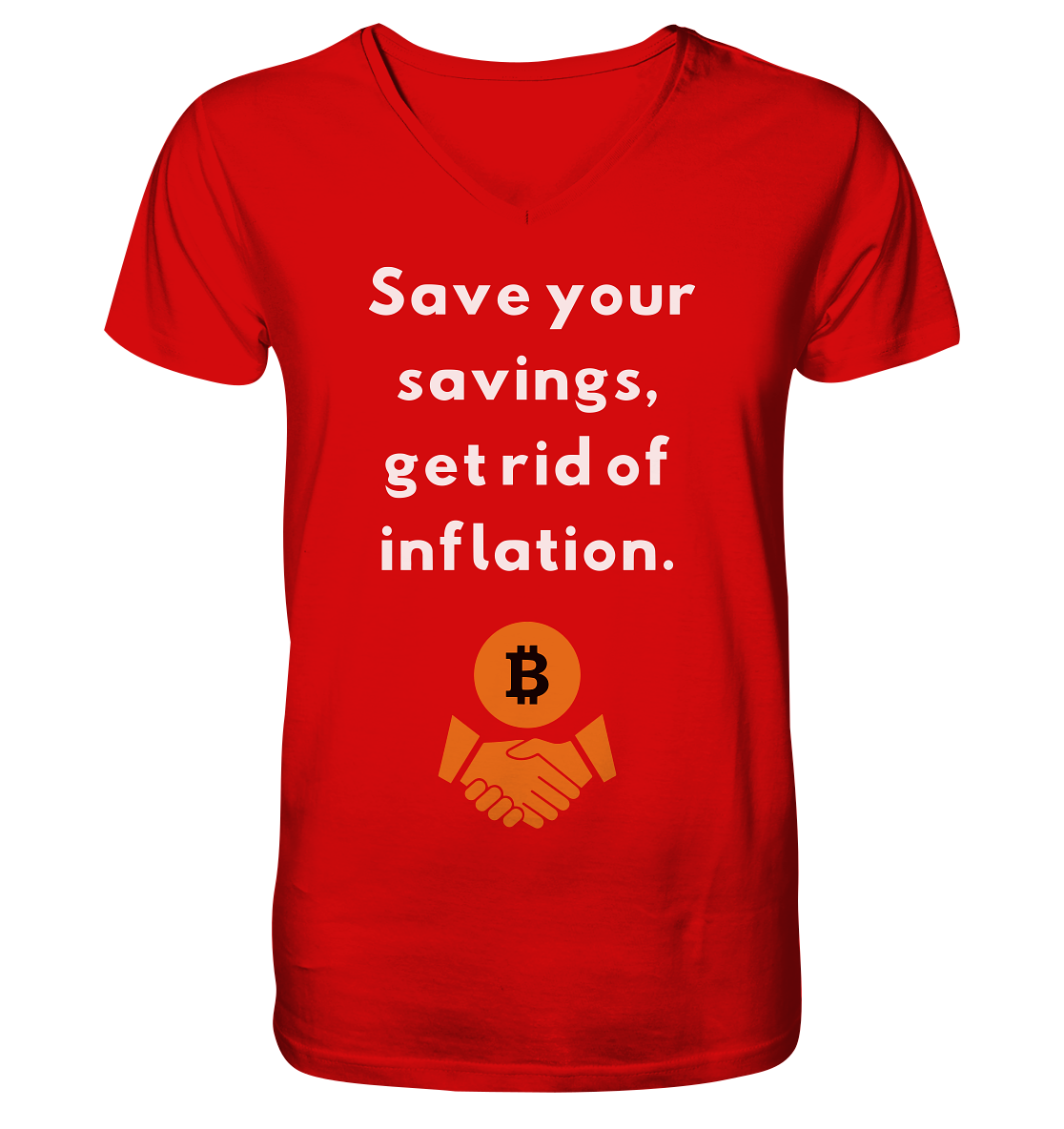 Save your savings, get rid of inflation - V-Neck Shirt