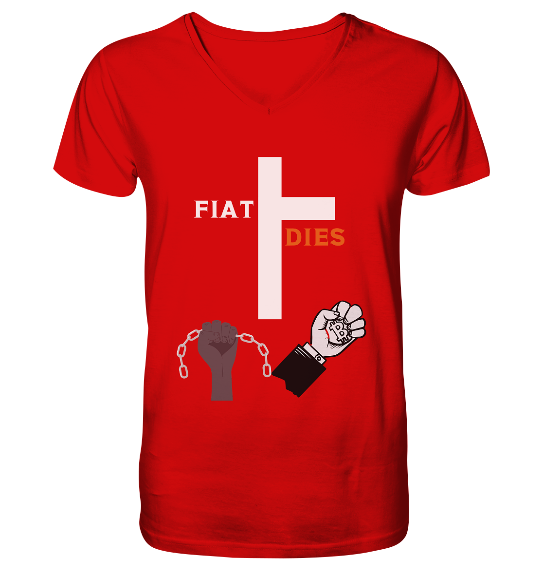 FIAT DIES (Kreuz + gesprengte Ketten & Hand mit Bitcoin) - V-Neck Shirt