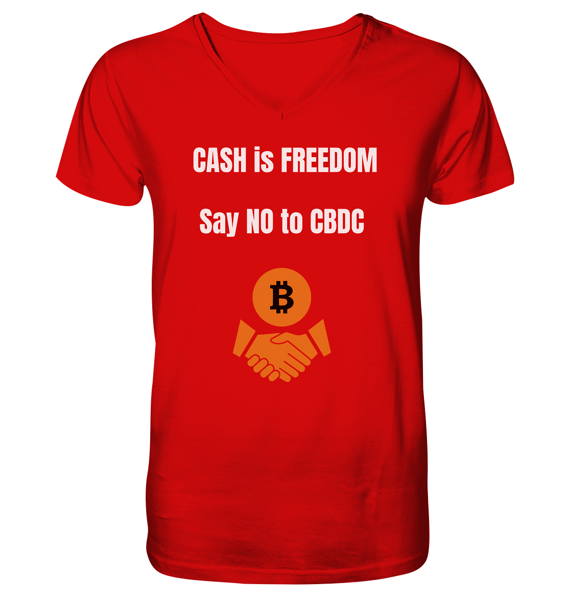CASH is FREEDOM - say NO to CBDC - V-Neck Shirt