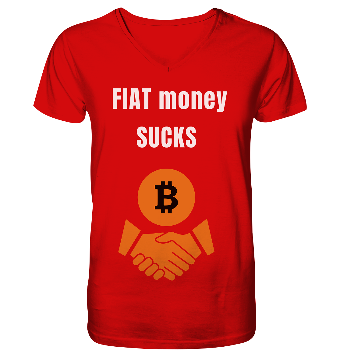 FIAT money SUCKS - V-Neck Shirt