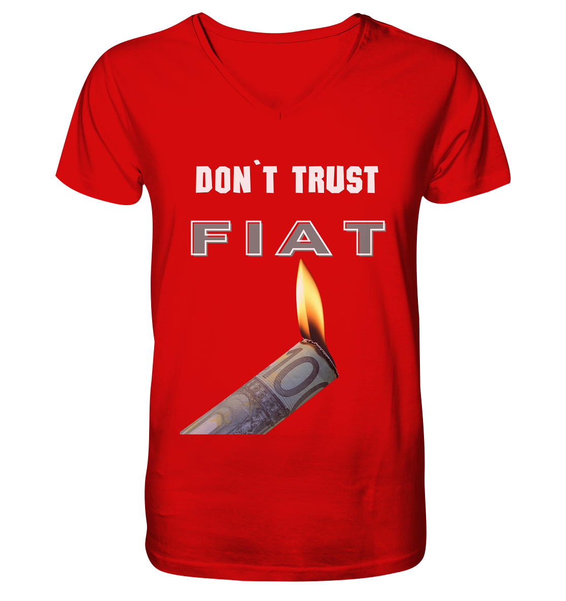 DON`T TRUST FIAT - V-Neck Shirt